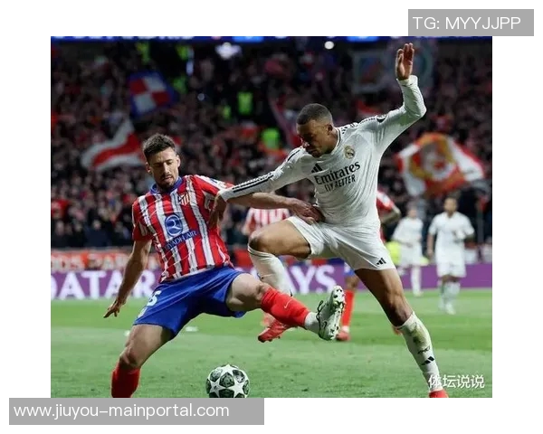 中超焦点战平皇马与马竞激烈对决引发全场热议